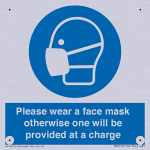 Please wear a face mask otherwise one will be provided at a charge